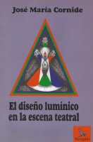 Este libro (Editorial Memphis, Buenos Aires, 1997) está dirigido especialmente a los estudiantes del arte teatral y en particular a los amantes de la iluminación escénica